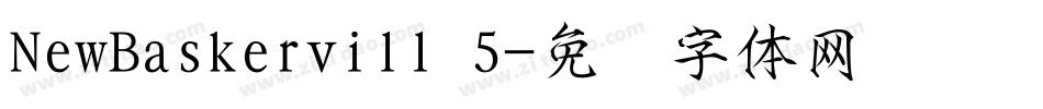NewBaskervill 5字体转换